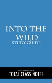 Into the Wild: Study Guide