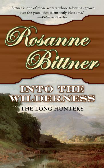 Into the Wilderness - Rosanne Bittner