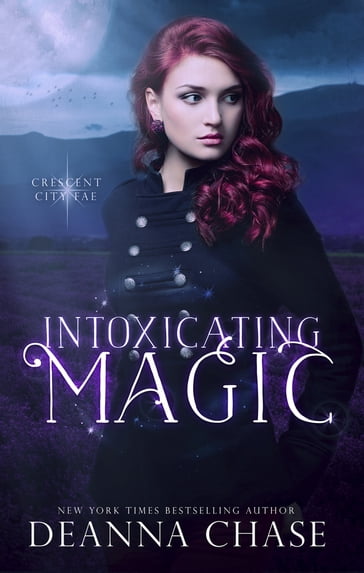 Intoxicating Magic - Deanna Chase