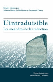 L Intraduisible: les méandres de la traduction