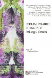 Intramontabile Rorschach. Ieri, oggi, domani