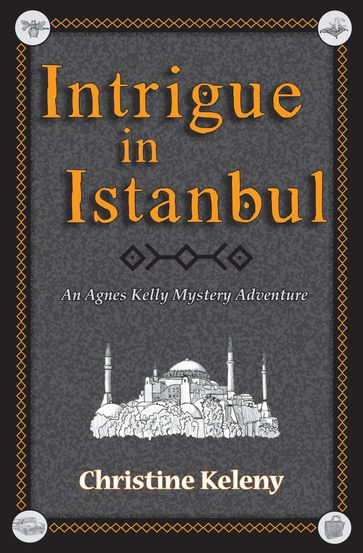 Intrigue in Istanbul - Christine Keleny