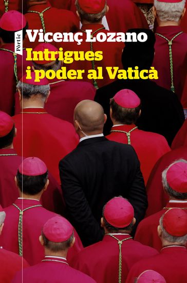 Intrigues i poder al Vaticà - Vicenç Lozano