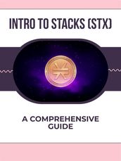 Intro to Stacks (STX)