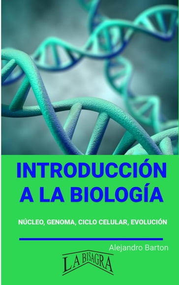 Introducción a la Biología - ALEJANDRO BARTON