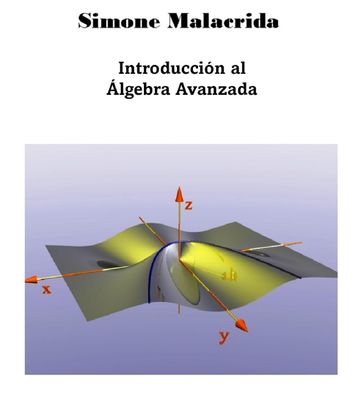Introducción al Álgebra Avanzada - Simone Malacrida