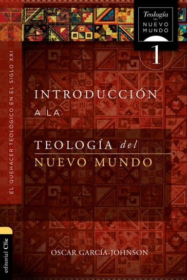 Introducción a la teología del Nuevo Mundo - Oscar Garcia-Johnson