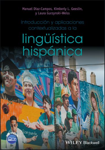 Introducción y aplicaciones contextualizadas a la lingüística hispánica - Manuel Diaz-Campos - Kimberly L. Geeslin - Laura Gurzynski-Weiss