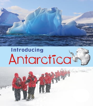 Introducing Antarctica - Anita Ganeri