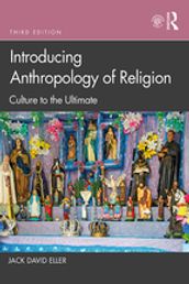 Introducing Anthropology of Religion