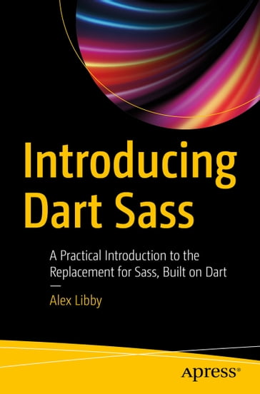 Introducing Dart Sass - Alex Libby