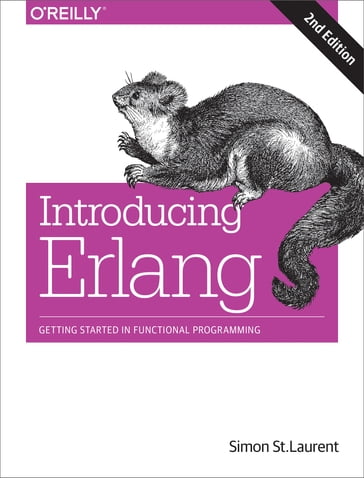 Introducing Erlang - Simon St. Laurent