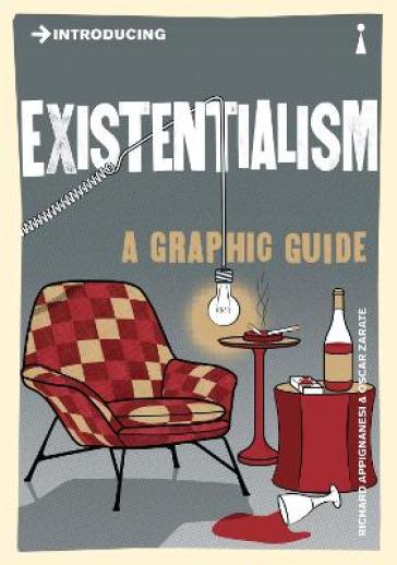 Introducing Existentialism - Oscar Zarate - Richard Appignanesi