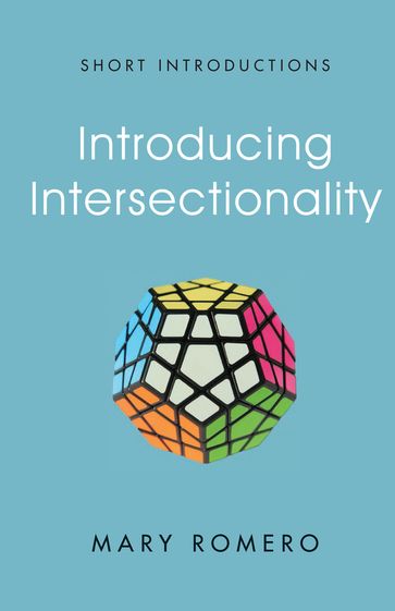 Introducing Intersectionality - Mary Romero