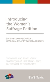 Introducing The Women s Suffrage Petition