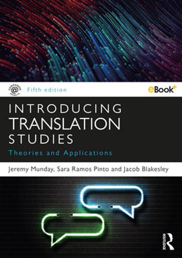 Introducing Translation Studies - Jeremy Munday - Sara Ramos Pinto - Jacob Blakesley