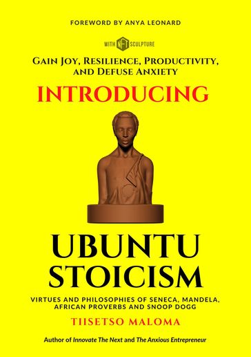 Introducing Ubuntu Stoicism - Tiisetso Maloma