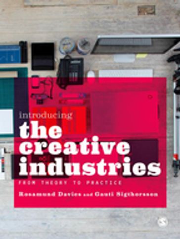 Introducing the Creative Industries - Gauti Sigthorsson - Rosamund Davies