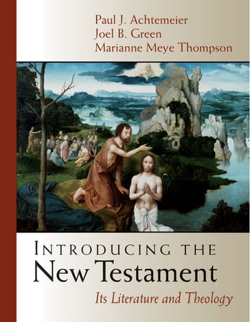 Introducing the New Testament - Joel B. Green - Marianne Meye Thompson - Paul J. Achtemeier