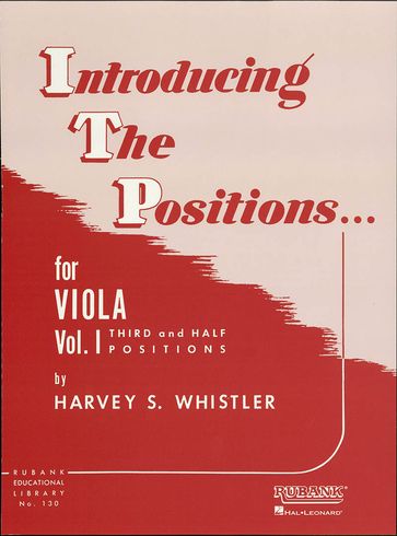 Introducing the Positions for Viola (Music Instruction) - Harvey S. Whistler