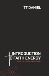 Introduction To Faith Energy