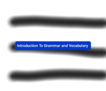 Introduction To Grammar and Vocabulary - Bari