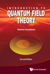 Introduction To Quantum Field Theory (Second Edition)