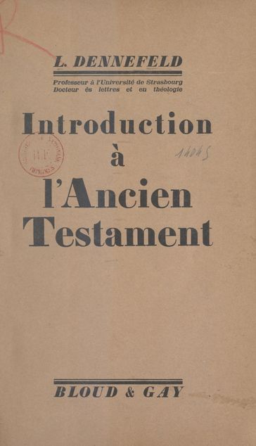 Introduction à l'Ancien Testament - Louis Dennefeld