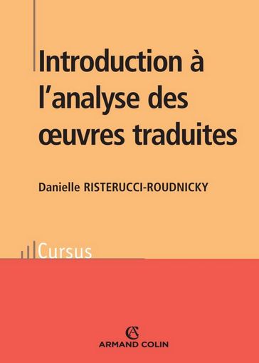 Introduction à l'analyse des oeuvres traduites - Danielle Risterucci-Roudnicky