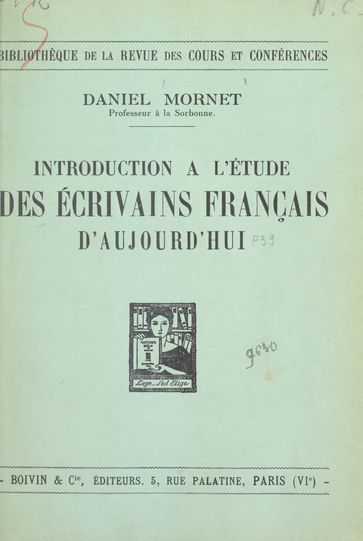 Introduction à l'étude des écrivains français d'aujourd'hui - Daniel Mornet