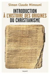 Introduction à l histoire des origines du christianisme