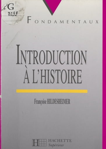 Introduction à l'Histoire - Françoise Hildesheimer