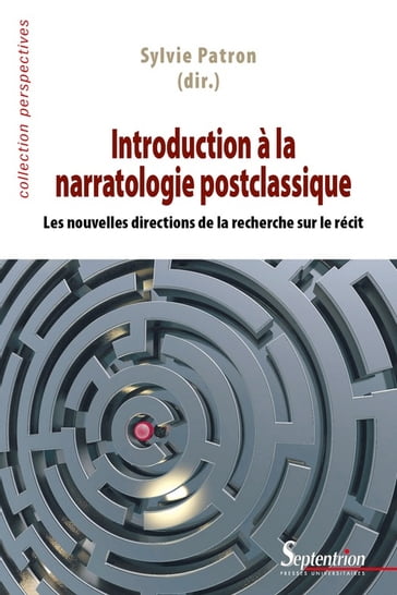 Introduction à la narratologie postclassique - Collectif