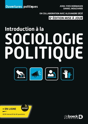 Introduction à la sociologie politique - Jean-Yves Dormagen - Alexandre Dézé - Yohann Aucante - Daniel Mouchard