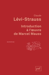 Introduction à l œuvre de Marcel Mauss
