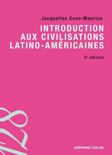 Introduction aux civilisations latino-américaines - Jacqueline Covo-Maurice