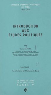 Introduction aux études politiques (1). Vocabulaire et notions de base, 1974-1975