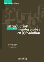 Introduction aux mondes arabes en (r)évolution