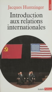 Introduction aux relations internationales