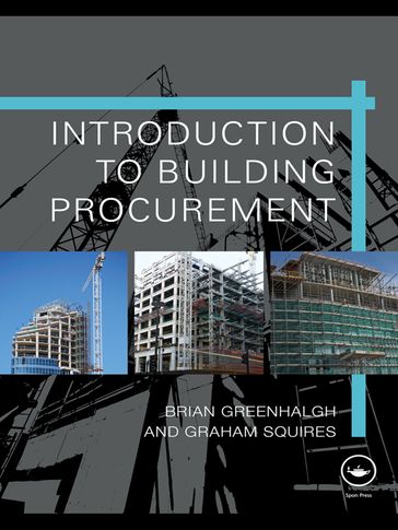 Introduction to Building Procurement - Brian Greenhalgh - Graham Squires