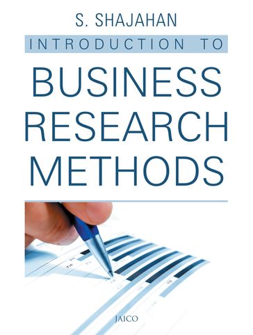 Introduction to Business Research Methods - S. Shajahan