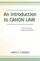 Introduction to Canon Law, Third Edition, An: Revised and Updated