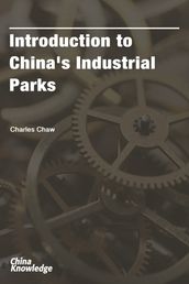 Introduction to China s Industrial Parks
