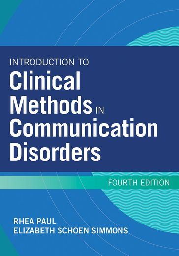 Introduction to Clinical Methods in Communication Disorders - CCC-SLP