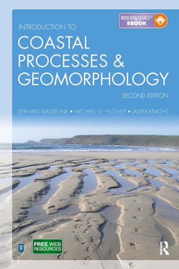 Introduction to Coastal Processes and Geomorphology - Gerd Masselink - Michael Hughes - Jasper Knight