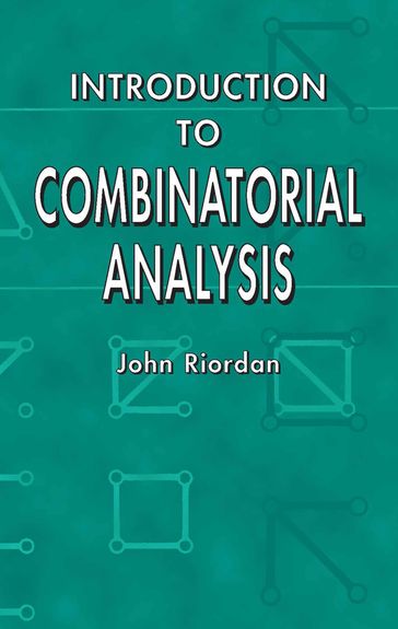 Introduction to Combinatorial Analysis - John Riordan