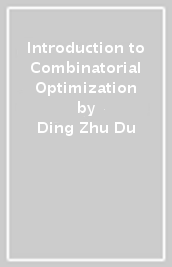 Introduction to Combinatorial Optimization