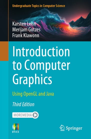 Introduction to Computer Graphics - Karsten Lehn - Merijam Gotzes - Frank Klawonn