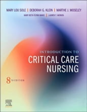 Introduction to Critical Care Nursing E-Book