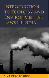 Introduction to Ecology and Environmental Laws in India